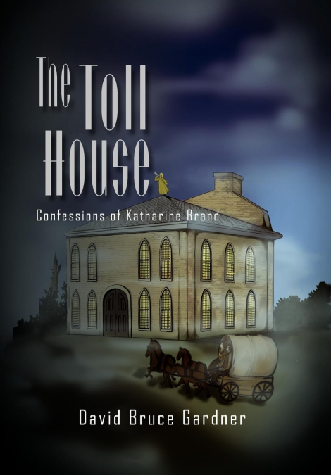 THE TOLL HOUSE