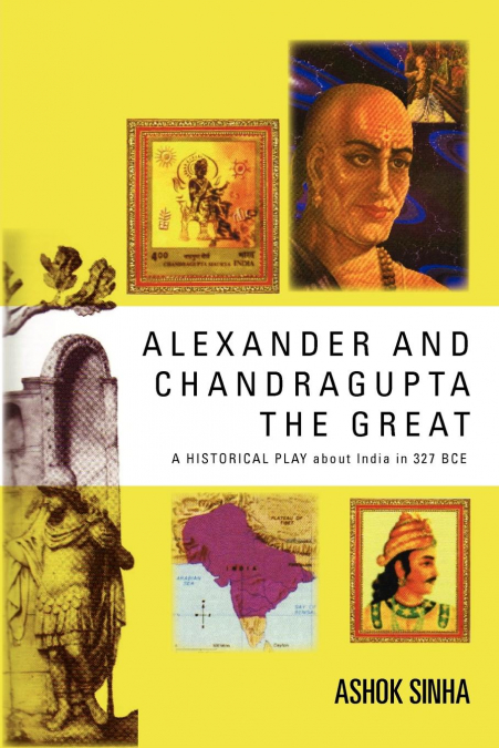 ALEXANDER AND CHANDRAGUPTA THE GREAT