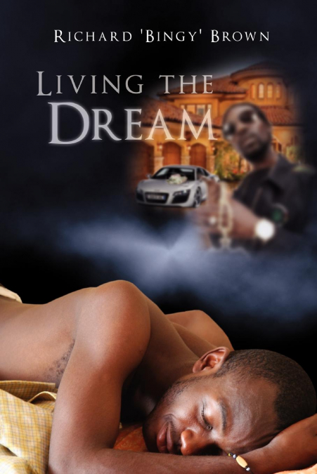 LIVING THE DREAM