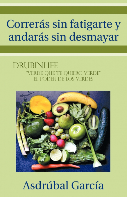 CORRERAS SIN FATIGARTE Y ANDARAS SIN DESMAYAR