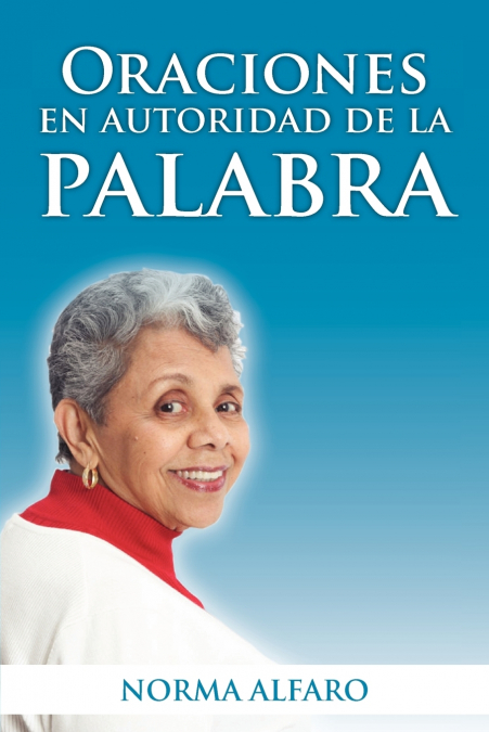ORACIONES EN AUTORIDAD DE LA PALABRA