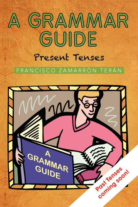 A GRAMMAR GUIDE