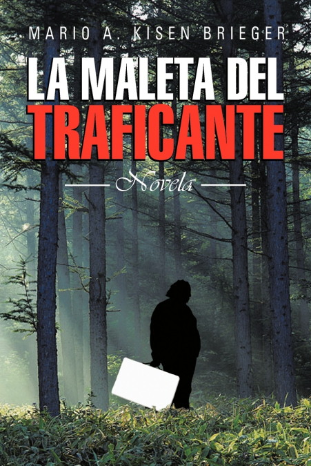 LA MALETA DEL TRAFICANTE