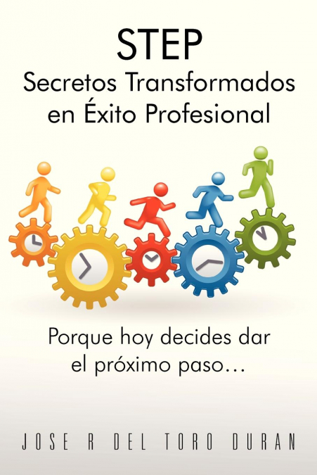 STEP SECRETOS TRANSFORMADOS EN EXITO PROFESIONAL