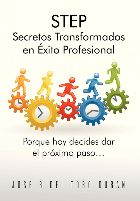STEP SECRETOS TRANSFORMADOS EN EXITO PROFESIONAL