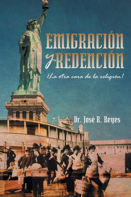 EMIGRACION Y REDENCION