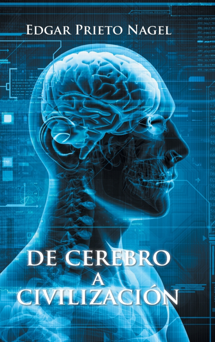 DE CEREBRO A CIVILIZACION