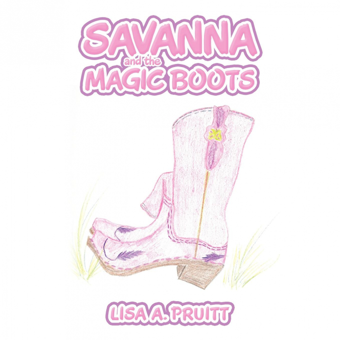 SAVANNA AND THE MAGIC BOOTS