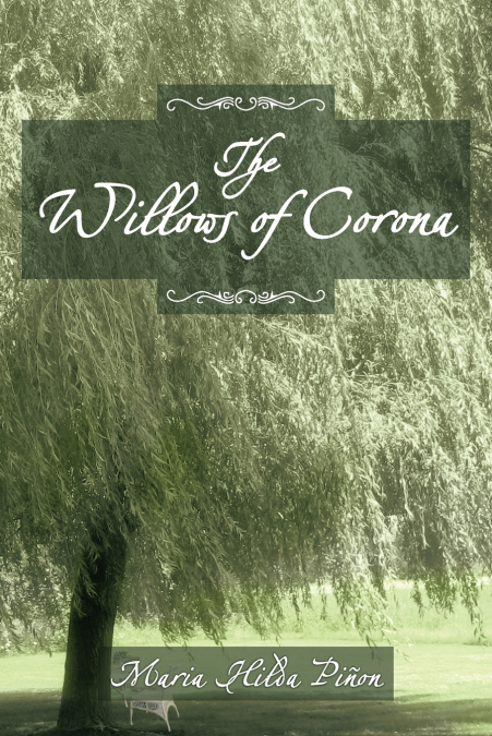 THE WILLOWS OF CORONA
