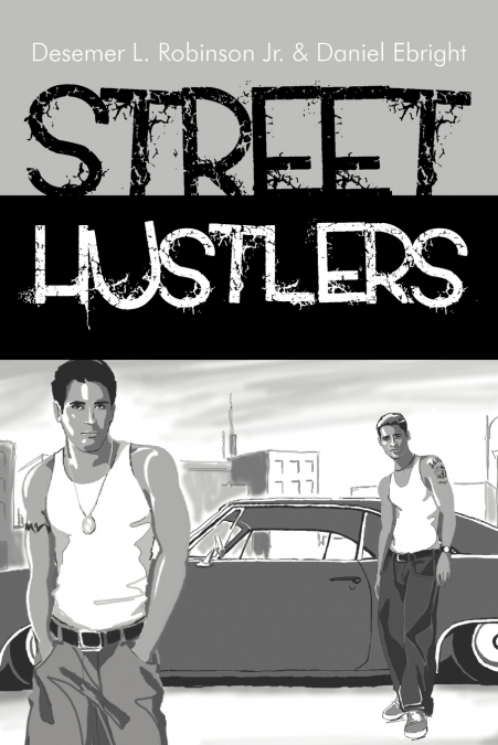 STREET HUSTLERS