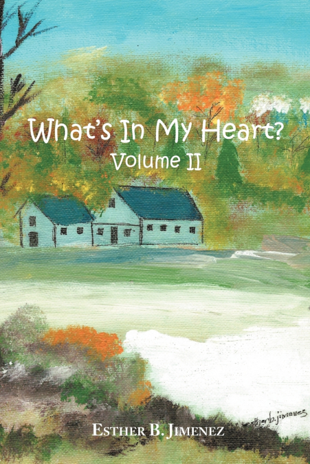 WHAT?S IN MY HEART? VOLUME II