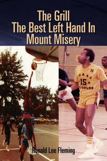 THE GRILL THE BEST LEFT HAND IN MOUNT MISERY