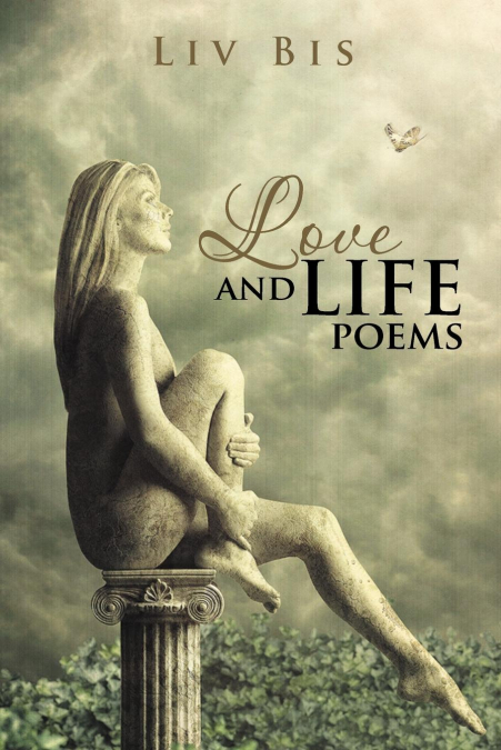 LOVE AND LIFE POEMS