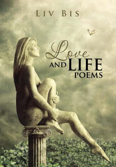 LOVE AND LIFE POEMS