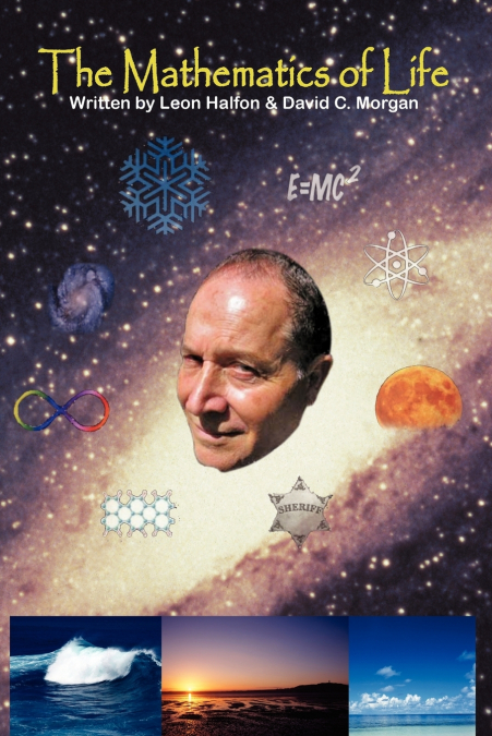 THE MATHEMATICS OF LIFE