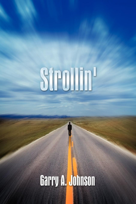 STROLLIN?