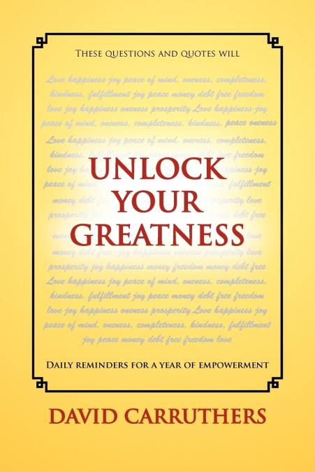 UNLOCK YOUR GREATNESS