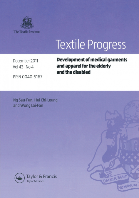 DEVELOPMENT OF MEDICAL GARMENTS AND APPAREL FOR THE ELDERLY