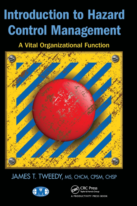 INTRODUCTION TO HAZARD CONTROL MANAGEMENT