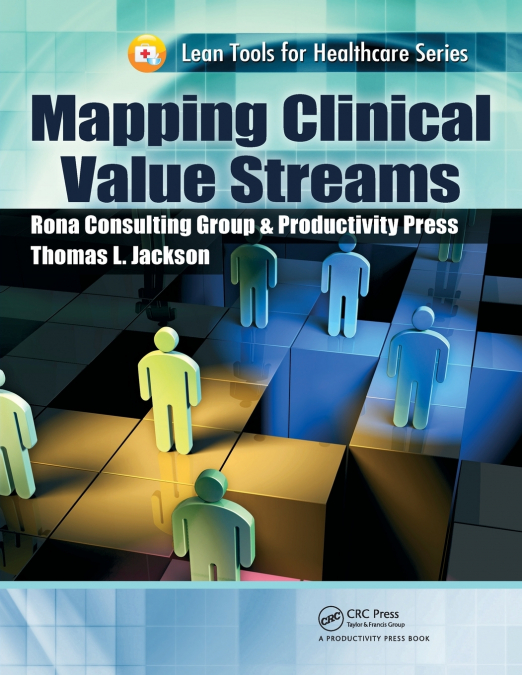 MAPPING CLINICAL VALUE STREAMS