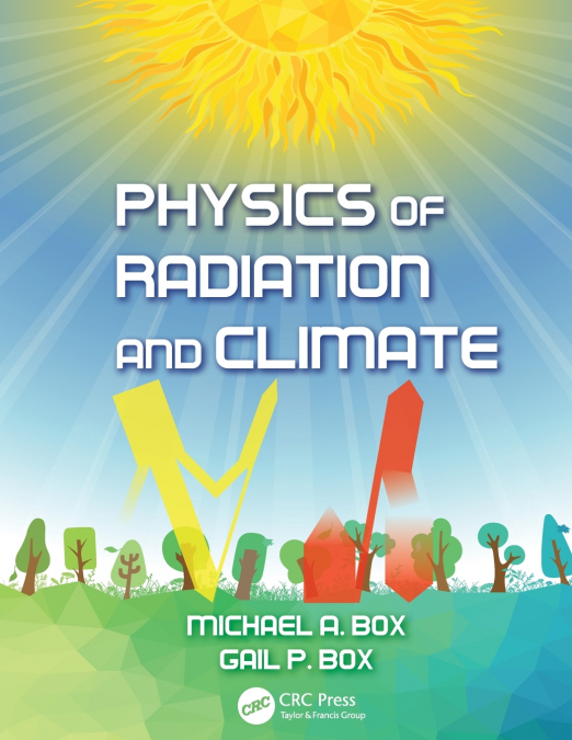PHYSICS OF RADIATION AND CLIMATE