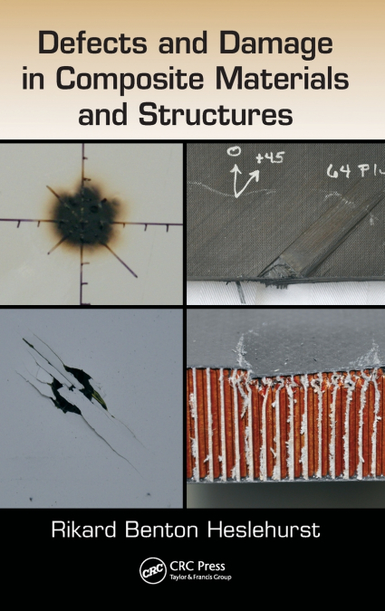 DEFECTS AND DAMAGE IN COMPOSITE MATERIALS AND STRUCTURES