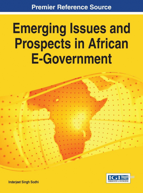EMERGING ISSUES AND PROSPECTS IN AFRICAN E-GOVERNMENT