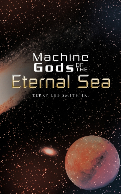 MACHINE GODS OF THE ETERNAL SEA
