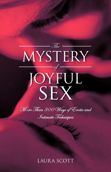 THE MYSTERY OF JOYFUL SEX