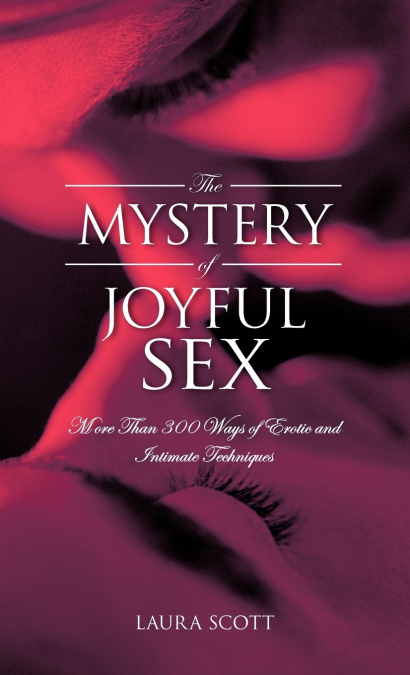 THE MYSTERY OF JOYFUL SEX