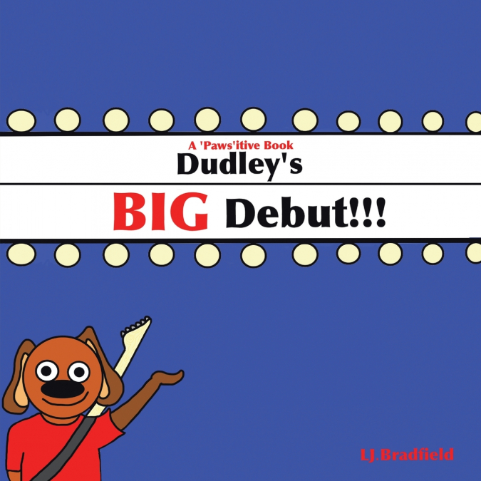 DUDLEY?S BIG DEBUT