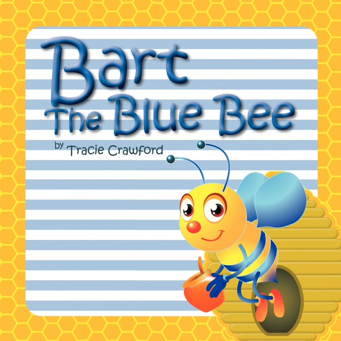 BART THE BLUE BEE