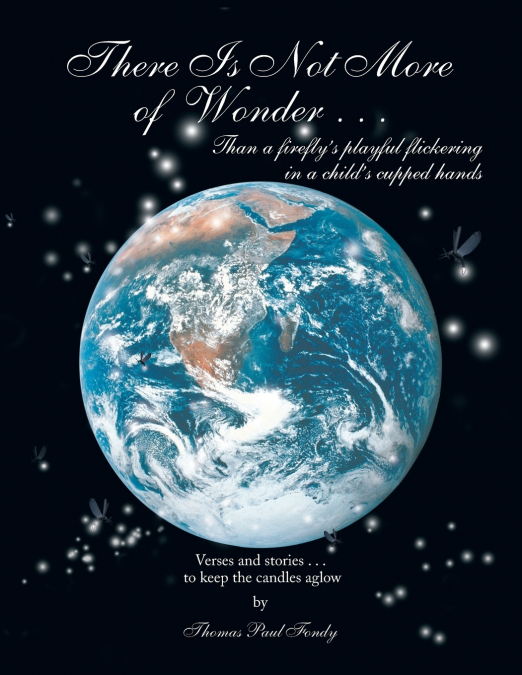 THERE IS NOT MORE OF WONDER