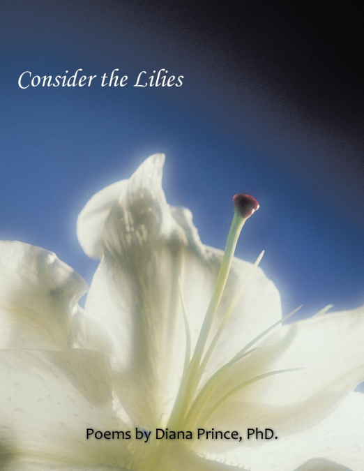 CONSIDER THE LILIES