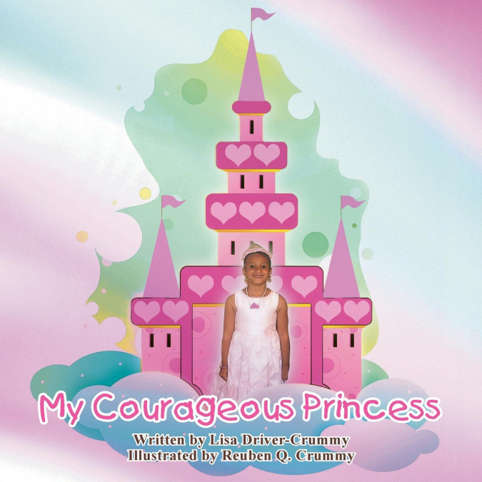 MY COURAGEOUS PRINCESS