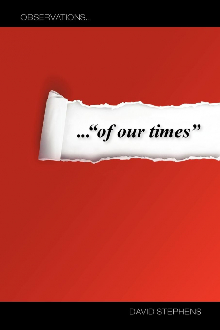 ...'OF OUR TIMES'