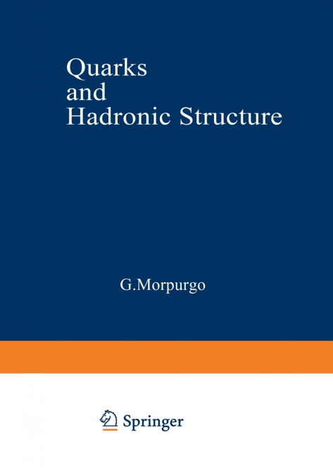 QUARKS AND HADRONIC STRUCTURE