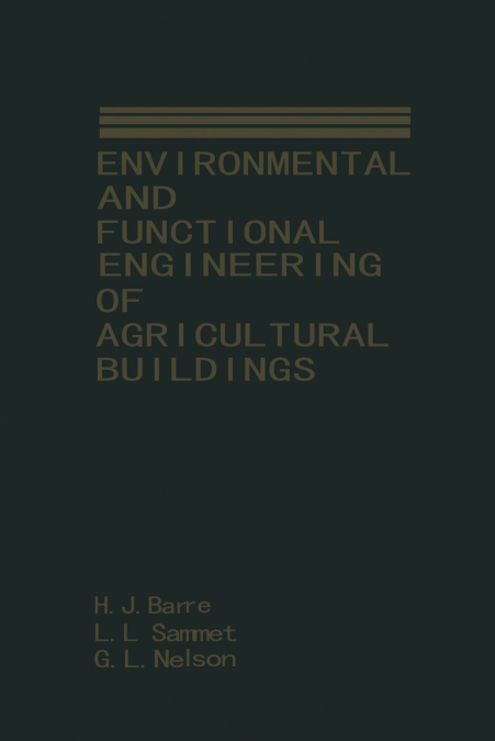 ENVIRONMENTAL AND FUNCTIONAL ENGINEERING OF AGRICULTURAL BUI