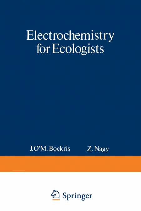 ELECTROCHEMISTRY FOR ECOLOGISTS