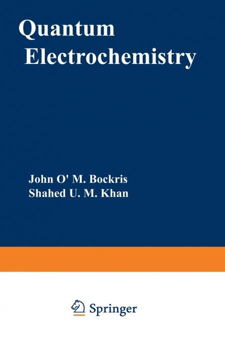 QUANTUM ELECTROCHEMISTRY