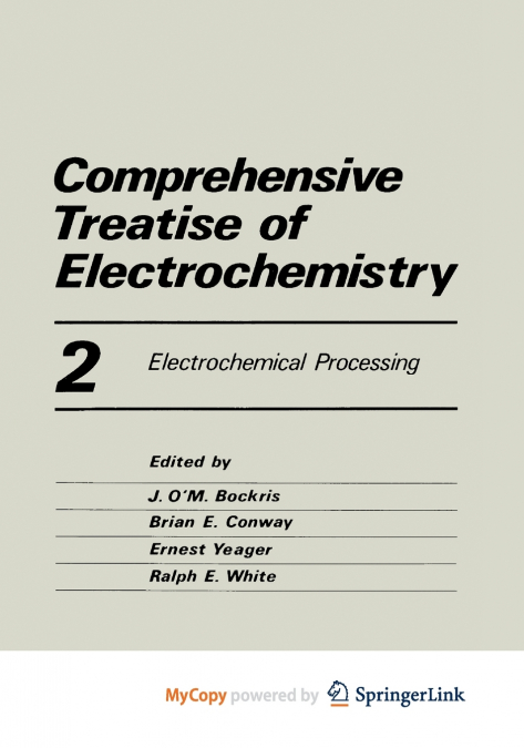 COMPREHENSIVE TREATISE OF ELECTROCHEMISTRY