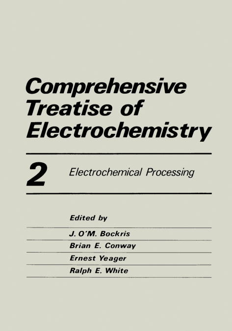 COMPREHENSIVE TREATISE OF ELECTROCHEMISTRY