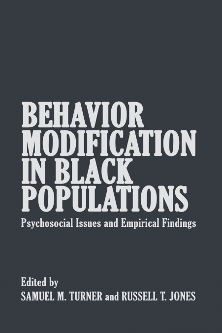 BEHAVIOR MODIFICATION IN BLACK POPULATIONS