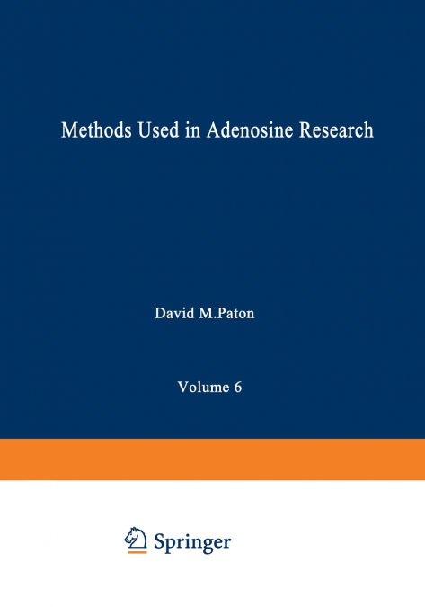 METHODS USED IN ADENOSINE RESEARCH
