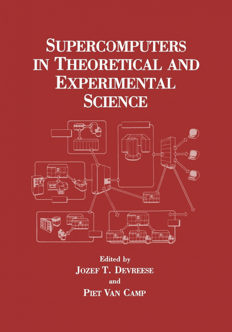 SUPERCOMPUTERS IN THEORETICAL AND EXPERIMENTAL SCIENCE