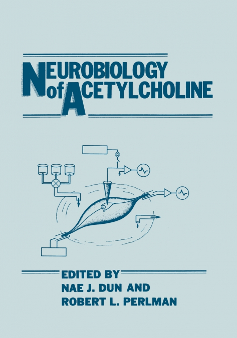 NEUROBIOLOGY OF ACETYLCHOLINE