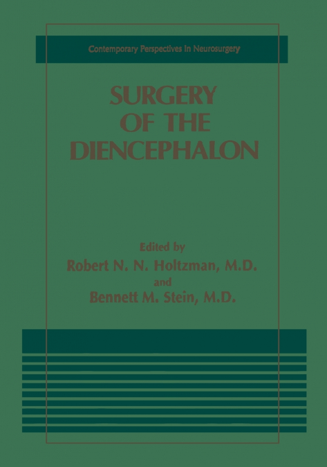 SURGERY OF THE DIENCEPHALON