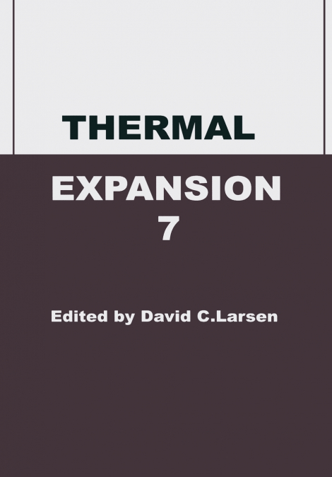 THERMAL EXPANSION 7