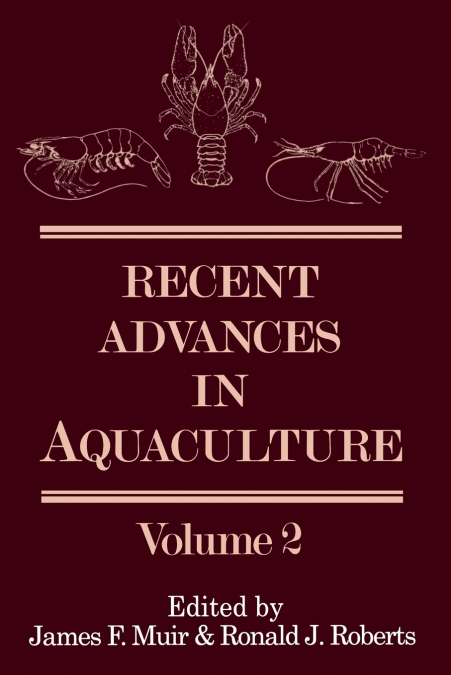 RECENT ADVANCES IN AQUACULTURE