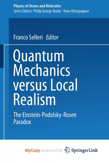 QUANTUM MECHANICS VERSUS LOCAL REALISM